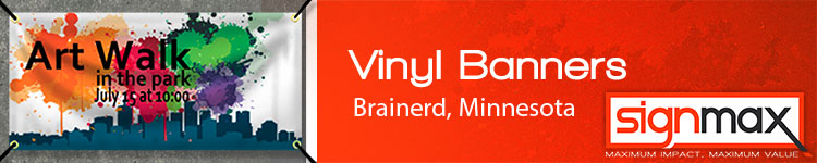 Vinyl Banners from Signmax.com in Brainerd, MN